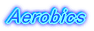 Aerobics