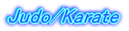 Judo/Karate